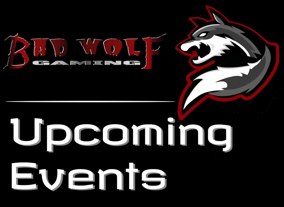 Upcoming Events at Bad Wolf Gaming - 14/10/2025